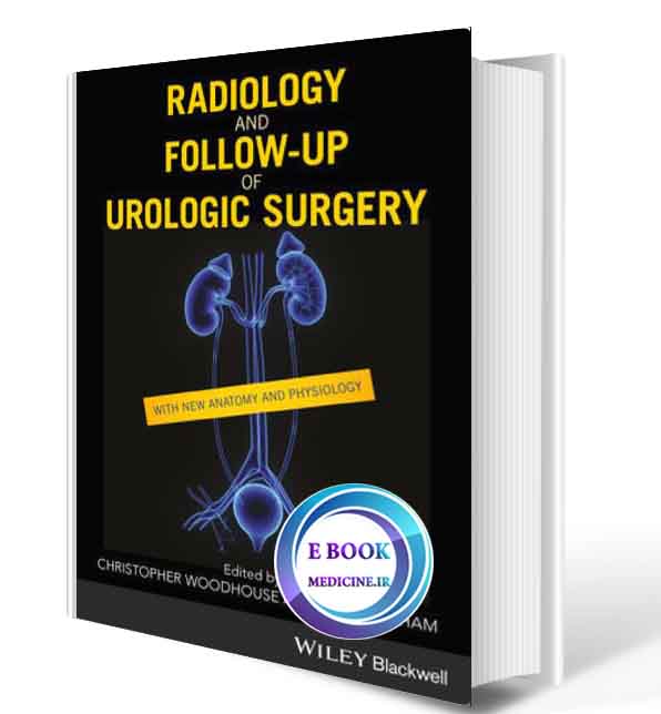 دانلود کتاب Radiology and Follow-up of Urologic Surgery 2018(ORIGINAL PDF)